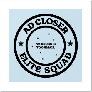 Ad Closer: Elite Squad - No Cross is Too Small! Posters and Art